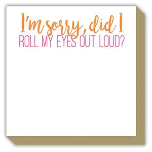 short stack notepad, I'm sorry did I roll my eyes out loud?